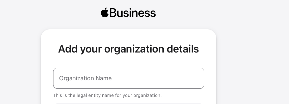The Apple Business enrollment form, headed "Add your organization details", with an Organization Name field labelled as the legal entity name.